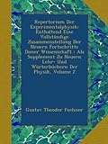 Image de Repertorium Der Experimentalphysik: Enthaltend Eine Vollständige Zusammenstellung Der Neuern Fortschritte Dieser Wissenschaft : Als Supplement Zu Neu