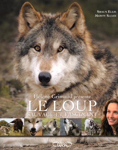 couverture de : Loup, sauvage et fascinant (le)
