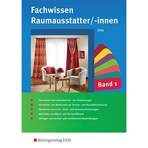 [PDF] Fachwissen für Raumausstatter/-innen: Band 1: Schülerband KOSTENLOS DOWNLOAD