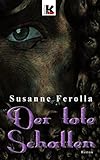 Bücher Neuerscheinungen 2022 - Der tote Schatten von Susanne Ferolla
