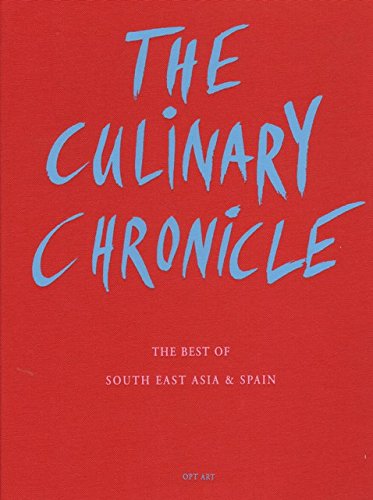 Download The Culinary Chronicle, Bd. 4: The Best of South East Asia & Spain, englisch und deutsch