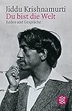 Du bist die Welt: Reden und Gespräche (Spirit) by