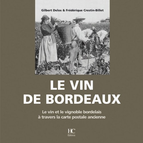 Le vin de bordeaux francais Le vin de bordeaux francais