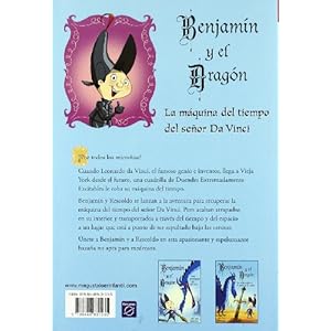 Benjamín y el dragón. La máquina del tiempo del señor da Vinci (BENJAMIN Y EL DRAGON, Band 150877)