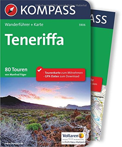Download Teneriffa: Wanderführer mit Extra-Tourenkarte, 80 Touren, GPX-Daten zum Download. (KOMPASS-Wanderführer, Band 5906) Download Teneriffa: Wanderführer mit Extra-Tourenkarte, 80 Touren, GPX-Daten zum Download. (KOMPASS-Wanderführer, Band 5906)