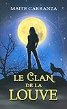 1. Le Clan de la louve