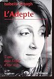 L'adepte : Sept ans dans l'enfer d'une secte