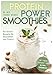 Produktbild Protein-Power-Smoothies: Die besten Rezepte für Gesundheit und Fitness