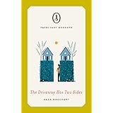 The Driveway Has Two Sides (Fairlight Moderns)