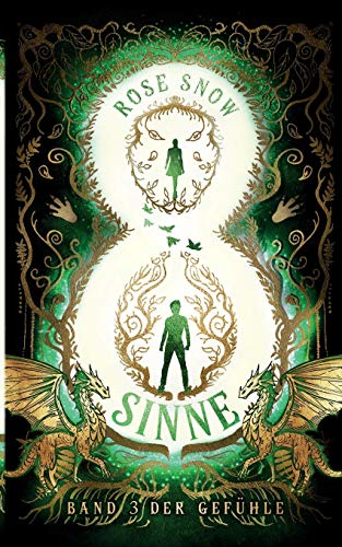 8 Sinne - Band 3 der Gefühle (Acht Sinne Fantasy-Saga)