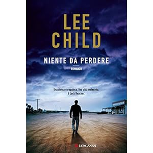 Niente da perdere: Serie di Jack Reacher (La Gaja scienza)