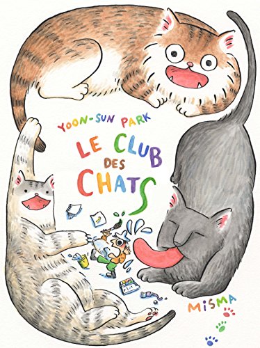 Le Club des Chats — Tome 1