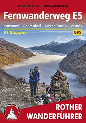 Download Fernwanderweg E5: Konstanz - Oberstdorf - Meran/Bozen - Verona (Rother Wanderführer) Download Fernwanderweg E5: Konstanz - Oberstdorf - Meran/Bozen - Verona (Rother Wanderführer)