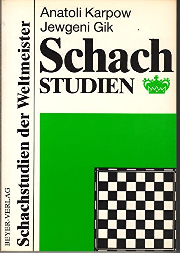 Schachstudien der Weltmeister Schachstudien der Weltmeister