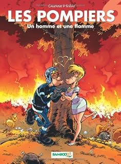 jaquette livre Les Pompiers, Tome 6 : Un homme et une flamme