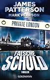 Bücher Neuerscheinungen 2022 - Falsche Schuld. Private London: Thriller von James Patterson