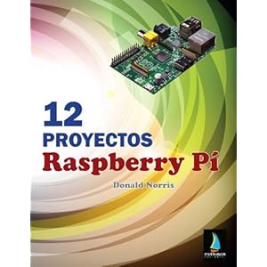 12 Proyectos Raspberry Pí