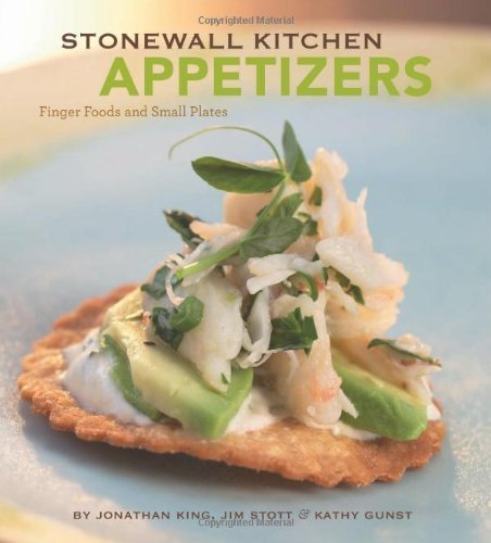 Stonewall Kitchen: Appetizers: Finger Foods and Small Plates by Jonathan King (2010-02-24)