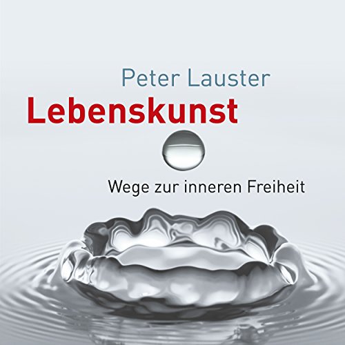Download Lebenskunst. Wege zur inneren Freiheit