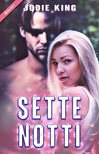 Jodie King - Sette Notti (2019)