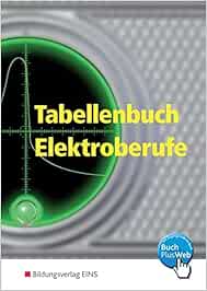 Tabellenbucher Formelsammlungen Elektroberufe Tabellenbuch Elektroberufe Amazon De Paul Arzberger Linus Beilschmidt Horst Ellerckmann Bucher Tabellenbucher Formelsammlungen Elektroberufe Tabellenbuch Elektroberufe Amazon De Paul Arzberger Linus Beilschmidt Horst Ellerckmann Bucher