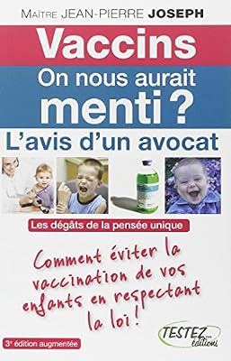 Vaccins - On nous aurait menti ? L'avis d'un avocat