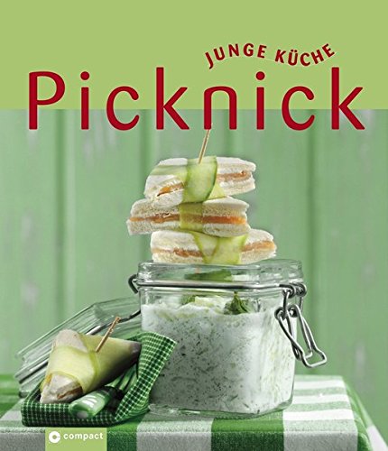 Download Picknick (Junge Küche): Raffinierte Rezepte fürs Picknicken und das Essen im Freien Download Picknick (Junge Küche): Raffinierte Rezepte fürs Picknicken und das Essen im Freien