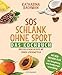 Produktbild SOS Schlank ohne Sport - Das Kochbuch: Über 160 leckere Rezepte mit Power-Lebensmitteln - Mit Vier-Wochen-Plan zur Entgiftung und Ernährungsumstellung