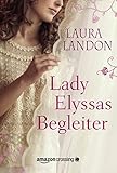 Bücher Neuerscheinungen 2022 - Lady Elyssas Begleiter von Laura Landon