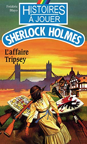 L'affaire Tripsey en ligne