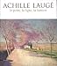 Achille Laugé : Le point, la ligne, la lumière by 