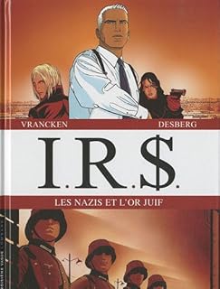 jaquette livre IRS : Les Nazis et l'or juif : Tome 1, La voie fiscale ; Tome 2, La stratégie Hagen