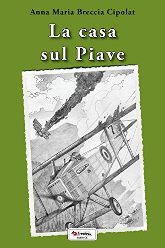 Download La casa sul Piave Download La casa sul Piave