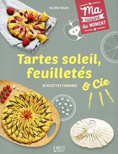 couverture de : Tartes soleil, feuillet&eacute;s