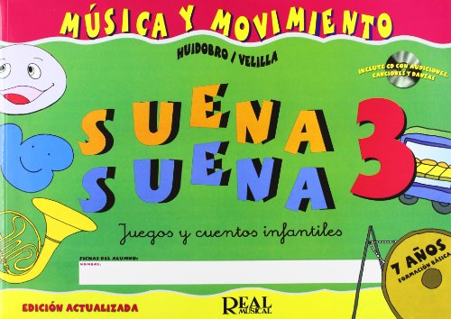 Suena Suena 3, Juegos y Cuentos Infantiles, para 7 Años (Formación BásicaFichas del Alumno)
