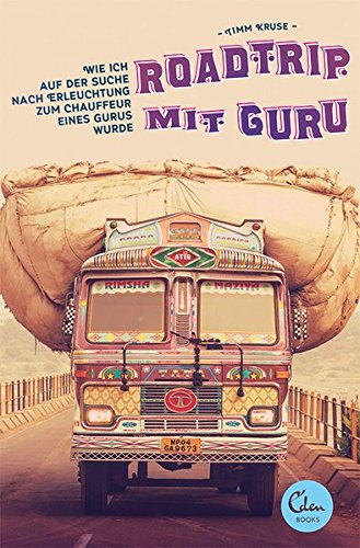 Download Roadtrip mit Guru: Wie ich auf der Suche nach Erleuchtung zum Chauffeur eines Gurus wurde Download Roadtrip mit Guru: Wie ich auf der Suche nach Erleuchtung zum Chauffeur eines Gurus wurde