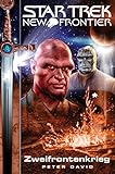 Star Trek - New Frontier 02: Zweifrontenkrieg by Peter David, Bernhard Kempen