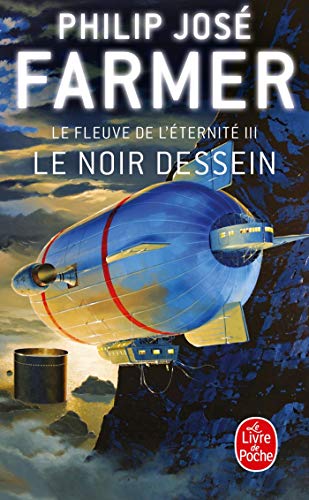 Télécharger Le Fleuve de l'éternité, tome 3 : Le Noir dessein Livre PDF Gratuit