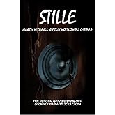 Stille: Die besten Geschichten der Storyolympiade 2013/2014