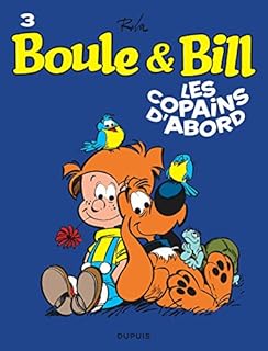 jaquette livre Boule et Bill, T3: Les copains dabord