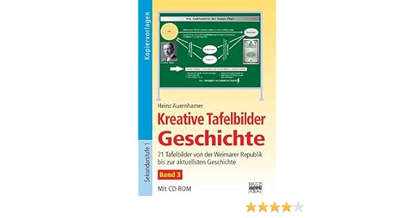 Kreative Tafelbilder Geschichte Band 3 71 Tafelbilder Von Der
