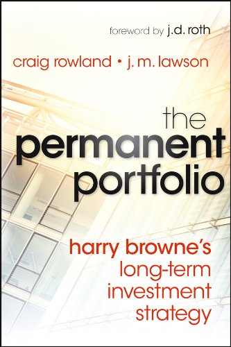 Book's Cover of The Permanent Portfolio: Harry Browne's Long-Term Investment Strategy