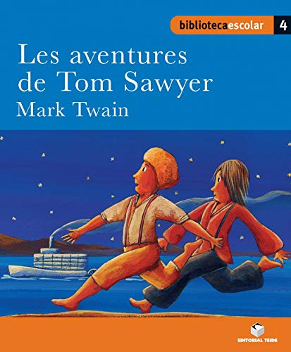 Biblioteca Escolar 04Les aventures de Tom Swayer Mark Twain