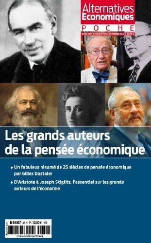 Alternatives économiques, Hors-série poche n° 57 : Les grands auteurs de la pensée économique Alternatives économiques, Hors-série poche n° 57 : Les grands auteurs de la pensée économique