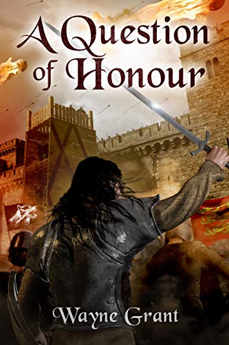 A Question of Honour (The Saga of Roland Inness Book 7) (English Edition)