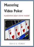 Image de Mastering Video Poker - A professional player's secrets revealed (English Edition)