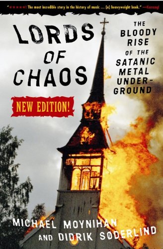 Lords of Chaos: The Bloody Rise of the Satanic Metal Underground livre