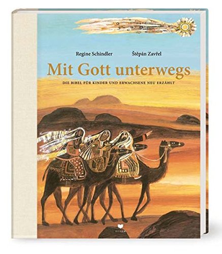 Download Mit Gott unterwegs: Die Bibel für Kinder und Erwachsene neu erzählt Download Mit Gott unterwegs: Die Bibel für Kinder und Erwachsene neu erzählt