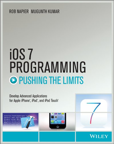iOS 7 Programming Pushing the Limits: Develop Advance Applications for Apple iPhone, iPad, and iPod Touch (English Edition)