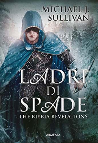 Michael J. Sullivan - Ladri di spade (2017)